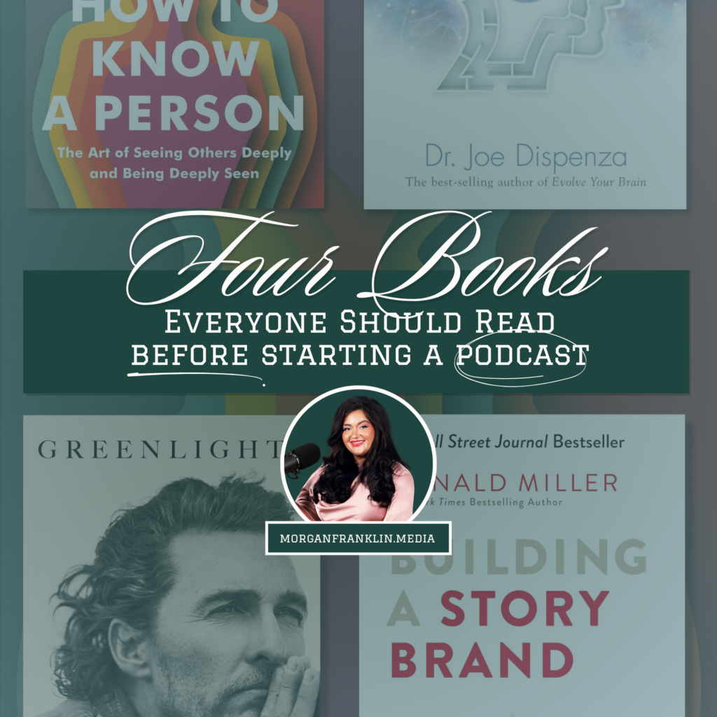 4 Books to Read Before Starting a Podcast from Podcast Producer and Strategist Morgan Franklin