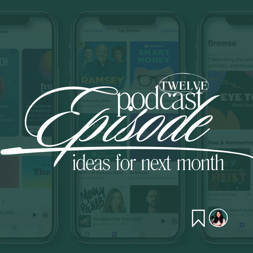 12 Podcast Episode Ideas for Business Owners by Morgan Franklin Media
