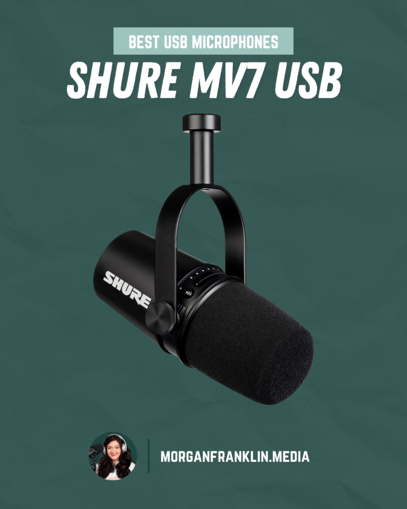 Best USB Microphone for Podcasters
Shure MV7 USB