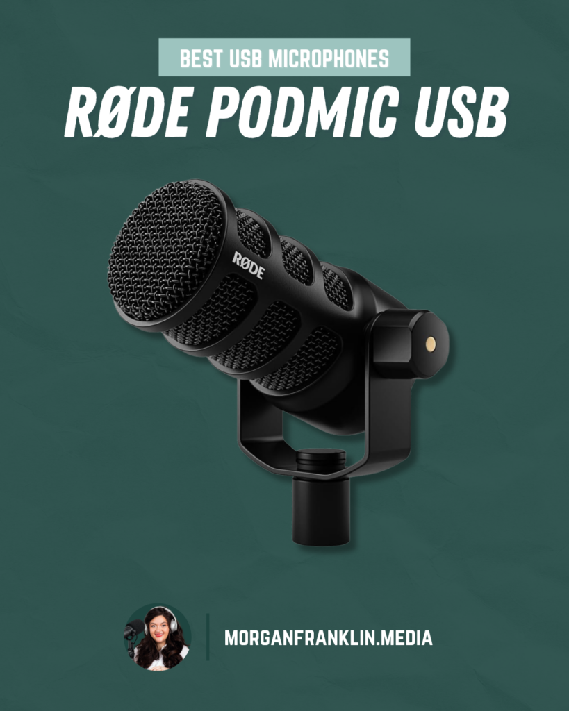 Best USB Microphone for Podcasters
Rode Podmic USB
