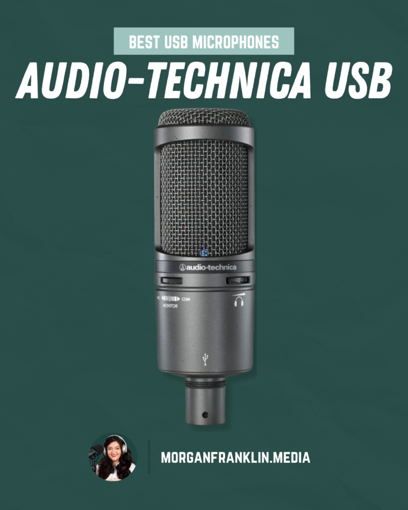 Best USB Microphone for Podcasters
Audio-Technica USB