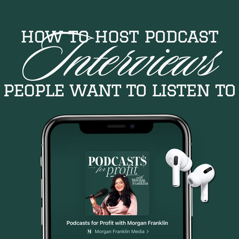 How to Host Podcast Interviews People Want to Listen to 