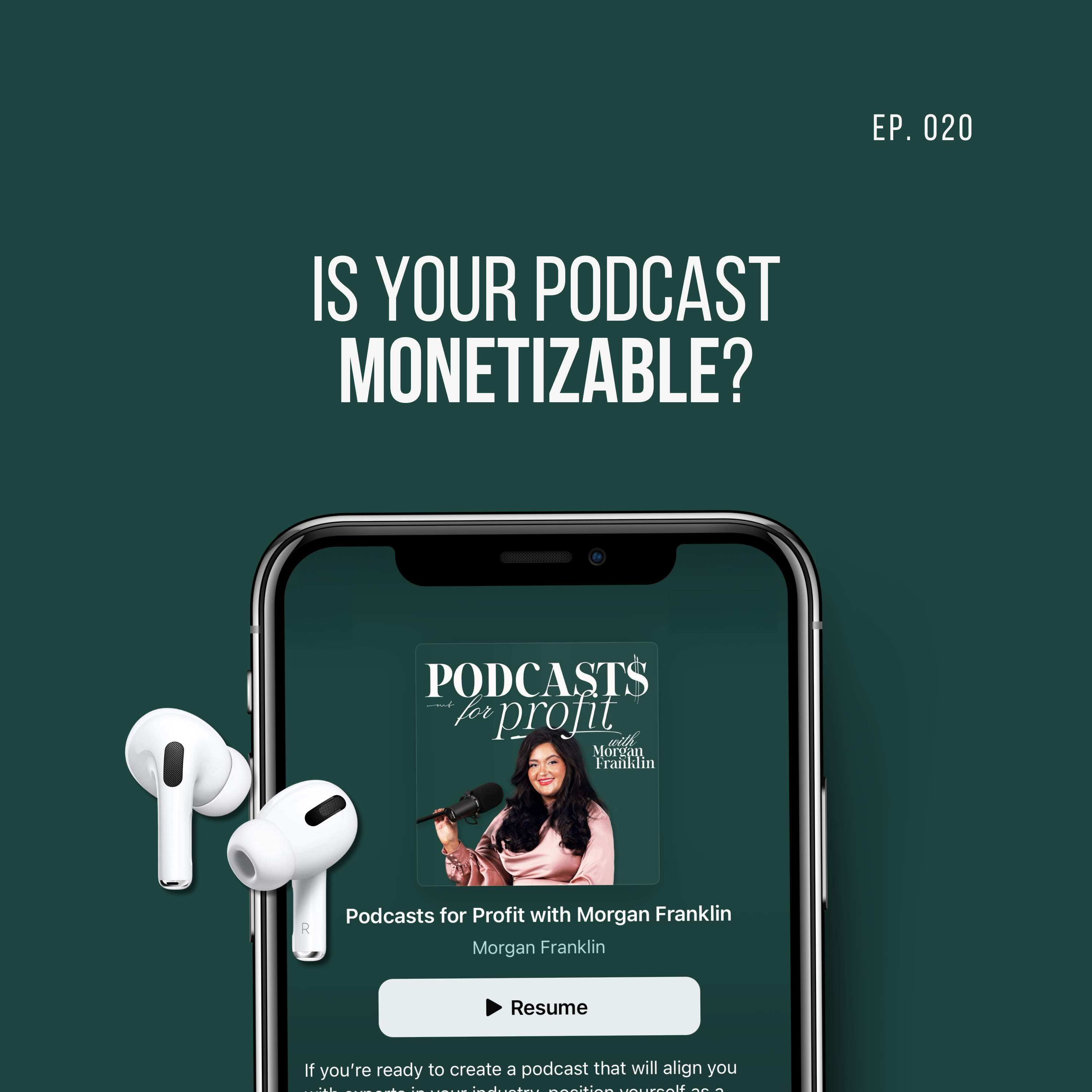 Is your podcast monetizable