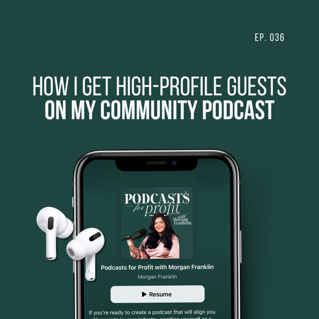 How to Book High Profile Guests on Your Podcast 