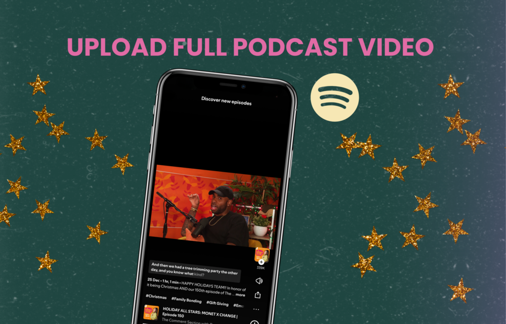 Upload full podcast videos on Spotify for creators